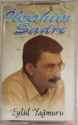İbrahim Sadri - Eylül Yağmuru Kaset KST11611 - 1