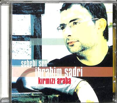 İbrahim Sadri - Sebebi Sen Kırmızı Araba - CD Müzik (108) CD3242 - 1