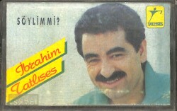 İbrahim Tatlıses - Söylim Mi ? Orijinal Kaset (İkinci El) KST30916 - Gökçekoleksiyon