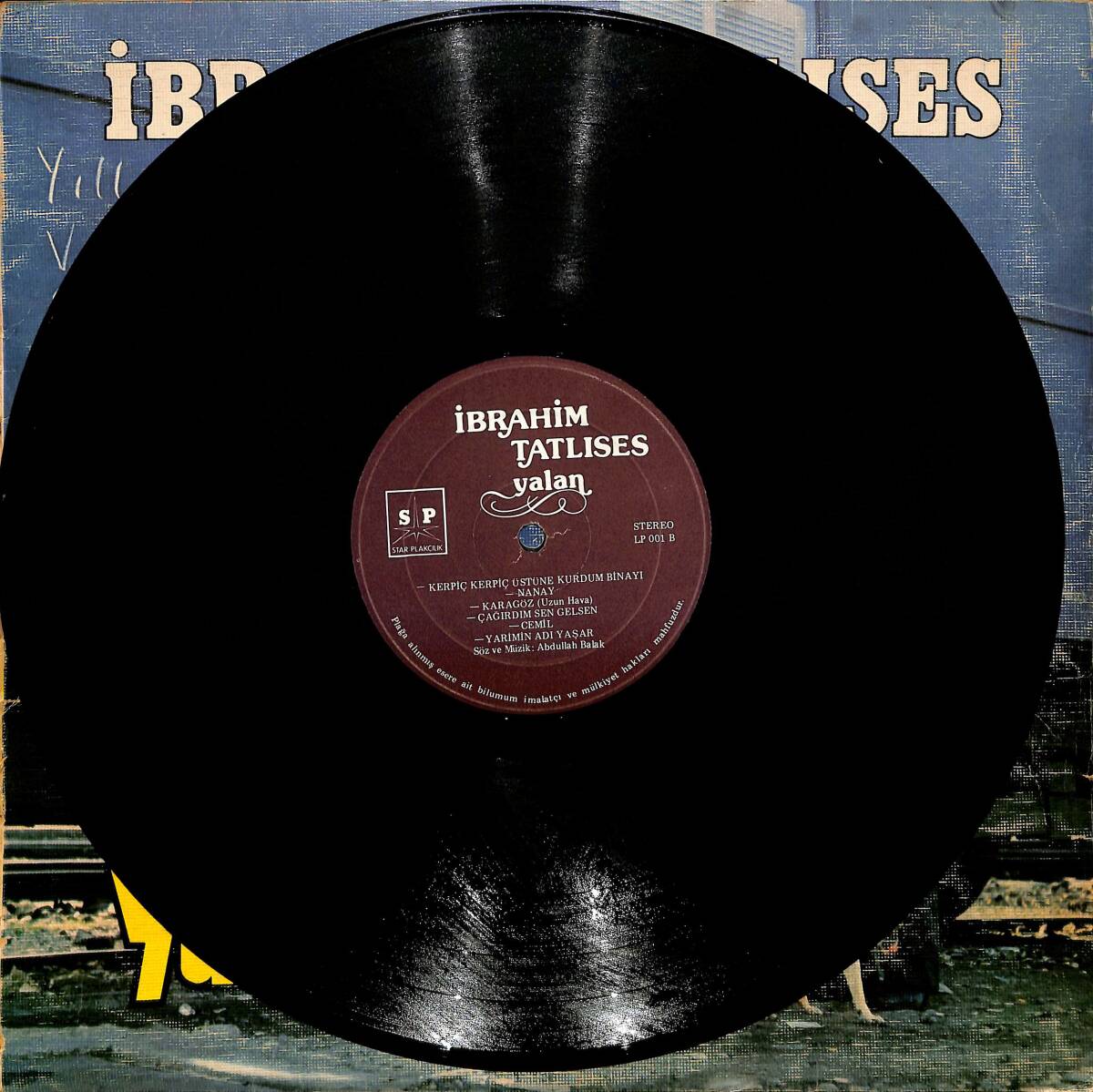 İbrahim Tatlıses – Yalan | Star Plakçılık 33′lük LP (Long Play) PLAK (10/8.5) 