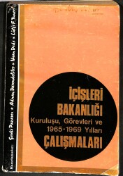 İçişleri Bakanlığı - Kuruluşu, Görevleri ve 1965-1969 Yılları Çalışmaları NDR101318 - Gökçekoleksiyon