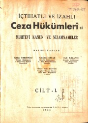 İçtihatlı Ve İzahlı Ceza Hükümlerini Muhtevi Kanun Ve Nizamnameler Cilt1 KTP2966 - Gökçekoleksiyon