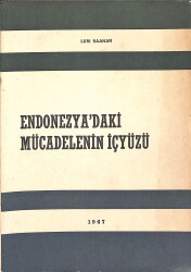 Endonezya'daki Mücadelenin İçyüzü NDR91326 - Gökçekoleksiyon