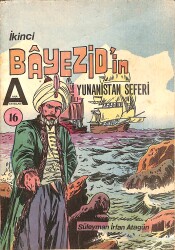 İkinci Bayezid'in Yunanistan Seferi no.16 NDR101300 - Gökçekoleksiyon