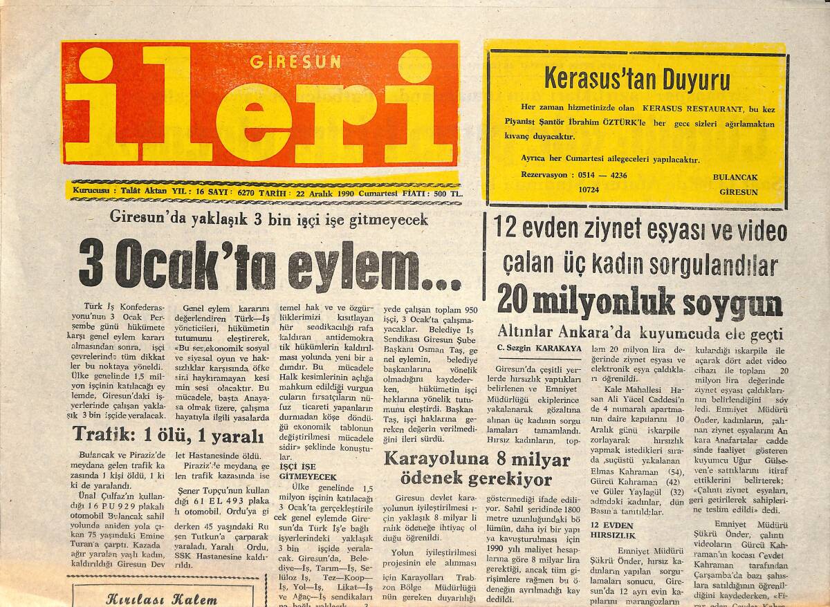 İleri Giresun Gazetesi 22 Aralık 1990 - Giresun'da Yaklaşık 3 Bin İşçi İşe Gitmeyecek - 20 Milyonluk Soygun GZ3356 - 1
