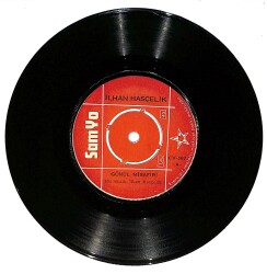 İlhan Hasçelik - Gönül Misafiri / Nasıl Çaldın Kalbimi Plak (10/7) PLK25441 - 1