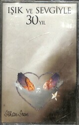 İlhan İrem - Işık Ve Sevgiyle 30 Yıl Kaset (Sıfır Kaset) KST29117 - Gökçekoleksiyon