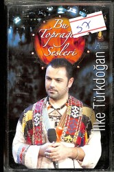 İlke Türkdoğan - Bu Toprağın Sesleri Kaset (İkinci El) KST17176 - 1