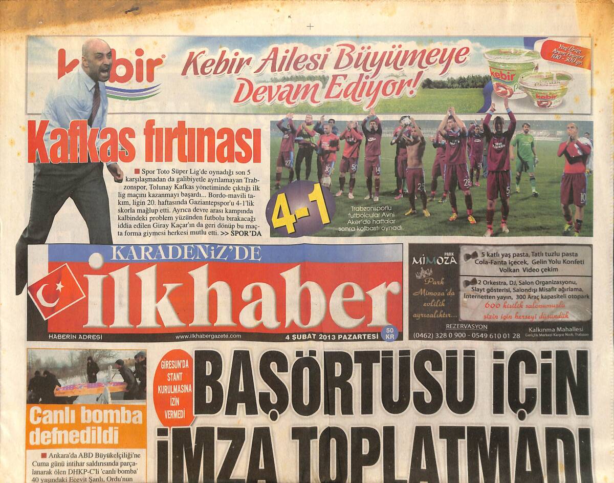 İlkhaber Gazatesi 4 Şubat 2013 - Trabzonsporlu Futbolcular Avni Aker'de Kolbastı Oynadı - Başörtüsü İçin İmza Toplatmadı - Rize'de Şenlikte 13 Yaralı GZ154574 - 1