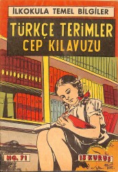 İlkokula Temel Bilgiler Türkçe Terimler Cep Kılavuzu Sayı: 71 NDR99334 - Gökçekoleksiyon