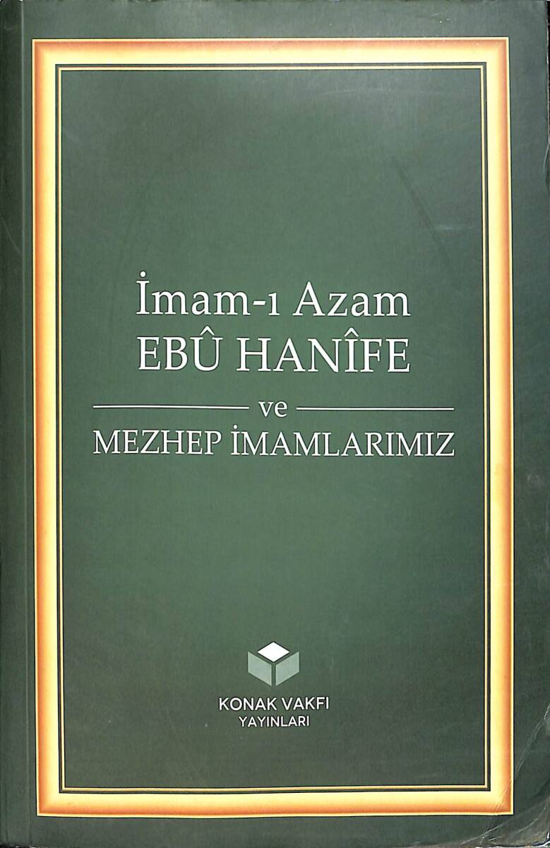 İmam-ı Azam Ebu Hanife Ve Mezhep İmamlarımız NDR92603 - 1