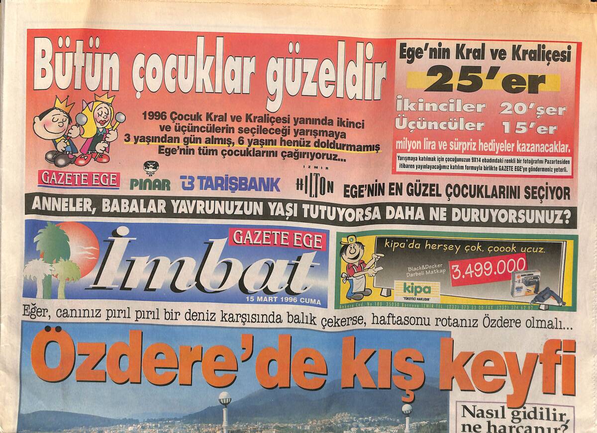 İmbat Gazetesi 15 Mart 1996 - Sibel'in Adı Nükhet'in Tadı - Ajda Pekkan: Hiç Bir Zaman Sokaktan Birisiyle Dolaşmadım GZ153689 - 1
