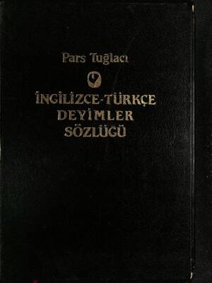 İngilizce-Türkçe Deyimler Sözlüğü NDR79539 - 1