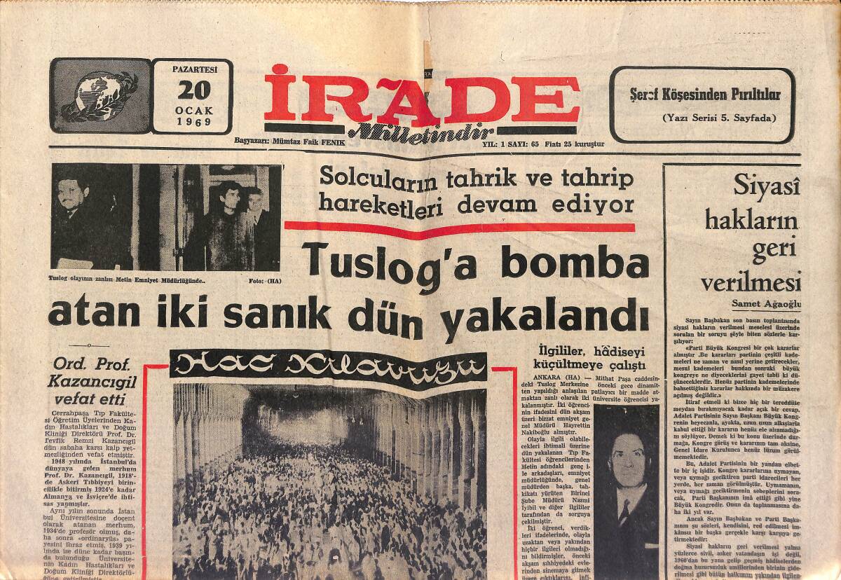 İrade Gazetesi 20 Ocak 1969 - Tuslog'a Bomba Atan İki Sanık Dün Yakalandı - Hakkari'nin Dünya İle Bağlantısı Kesildi GZ149615 - 1