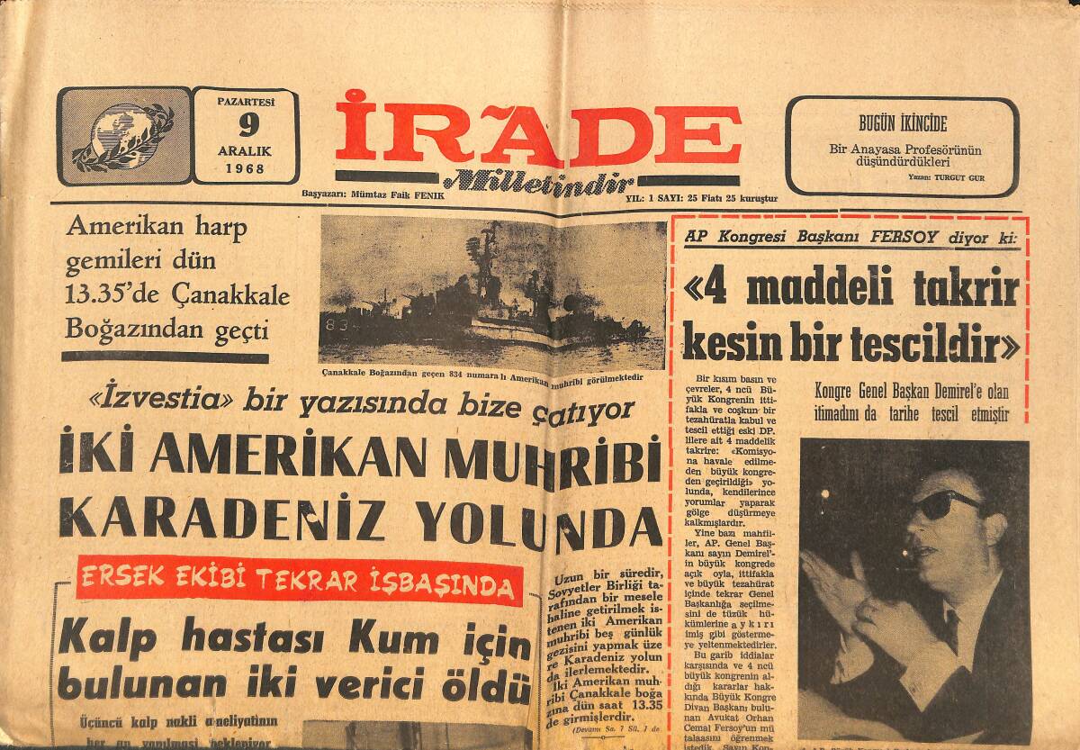 İrade Gazetesi 9 Aralık 1968 - İki Amerikan Muhribi Karadeniz Yolunda - Fenerbahçe Divan Heyeti Tarihi Toplantıyı Yaptı! GZ143844 - 1