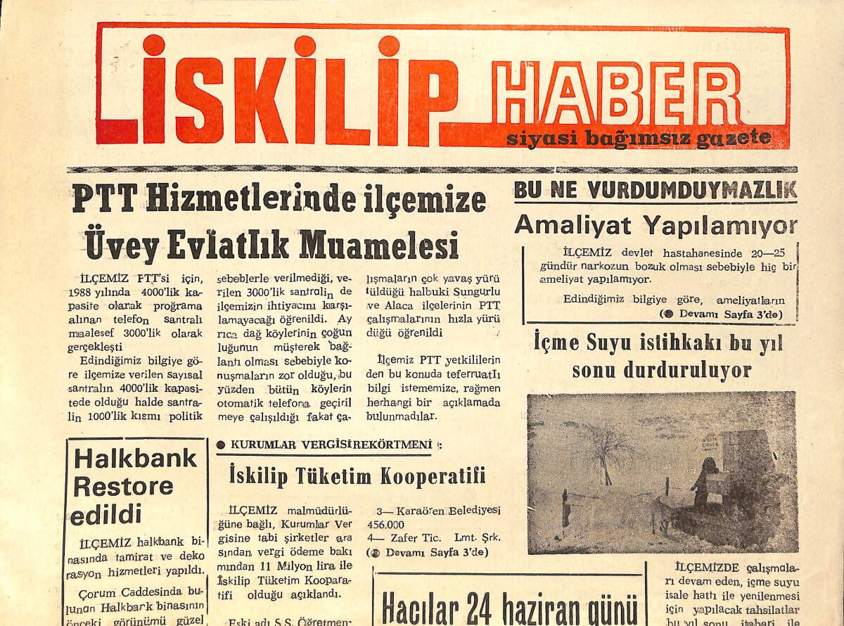 İskilip Haber Gazetesi 15 Haziran 1989 - Halkbank Restore Edildi - Sanayi Sitesi Çevre Düzenlemesi Bu Yıl - Belediye Başkanı Almanya Yolunda GZ153593 - 1