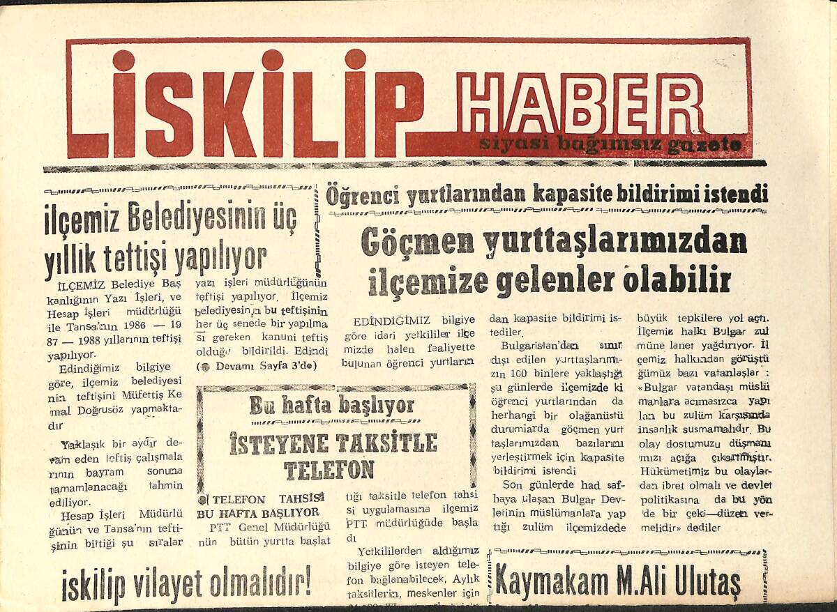 İskilip Haber Gazetesi 7 Temmuz 1989 - Karaören'in İlçe Olması Kesinleşti - Kasaplara Sıkı Denetim - Kaymakam İngiltere'den Dönüyor GZ153591 - 1