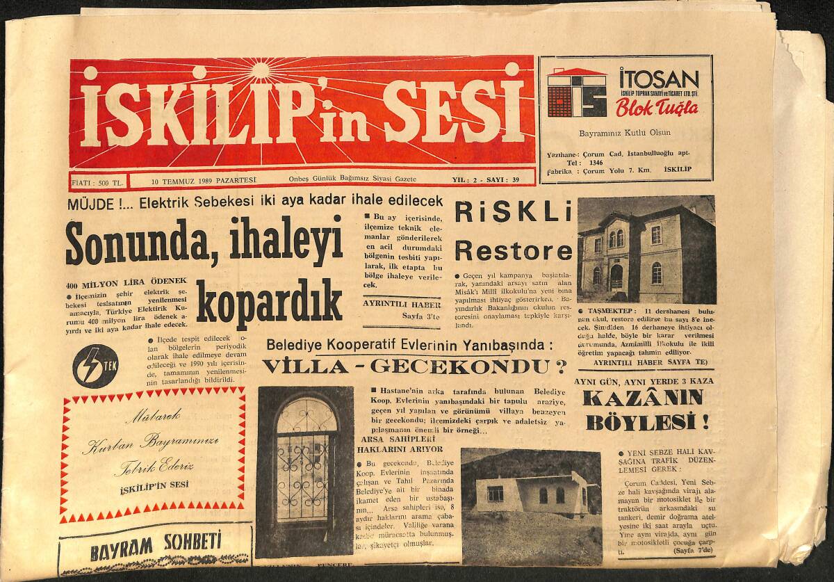 İskilip'in Sesi Gazetesi 10 Temmuz 1989 - Elektrik Şebekesi İki Aya Kadar İhale Edilecek - Fakir Hastayı Vakıf Tesbit Edecek GZ153588 - 1