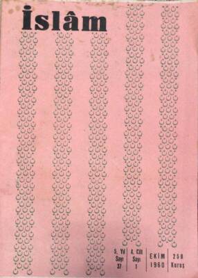 İslam Aylık Dini İlmi Siyasi Mecmua Sayı37 Ekim 1960 İslamda Ticari Ahlak NDR1048 - 1