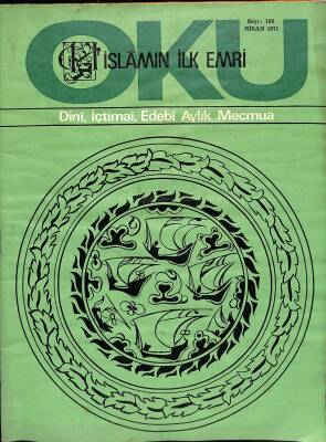 İslamın İlk Emri Oku Dini İçtimai Edebi Aylık Mecmua Sayı 109 Nisan 1971 - Mustafa Ateş, Hasan Özönder NDR82286 - 1