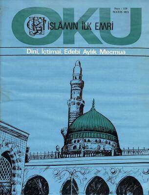 İslamın İlk Emri Oku Dini İçtimai Edebi Aylık Mecmua Sayı 110 Mayıs 1971 - Tahir Büyükkörükçü, Ahmet Ağırbaşlı NDR82287 - 1