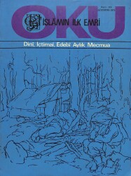İslamın İlk Emri Oku Dini İçtimai Edebi Aylık Mecmua Sayı 113 Ağustos 1971 - Yusuf Işıcık, Dr. Fehmi Cumalıoğlu NDR82237 - Gökçekoleksiyon