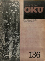 İslamın İlk Emri Oku Dini İçtimai Edebi Aylık Mecmua Sayı 136 Ağustos 1973 - Mustafa Akıncı, İbrahim Ural NDR82280 - Gökçekoleksiyon