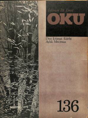İslamın İlk Emri Oku Dini İçtimai Edebi Aylık Mecmua Sayı 136 Ağustos 1973 - Mustafa Akıncı, İbrahim Ural NDR82280 - 1