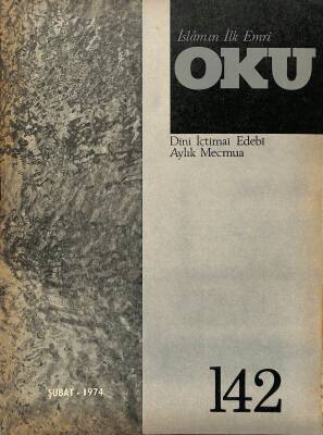 İslamın İlk Emri Oku Dini İçtimai Edebi Aylık Mecmua Sayı 142 Şubat 1974 - Osman Cilacı, Abdülkadir Er NDR82326 - 1