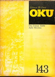 İslamın İlk Emri Oku Dini İçtimai Edebi Aylık Mecmua Sayı 143 Mart 1974 - Osman Cilacı, Mustafa Göl NDR82283 - Gökçekoleksiyon