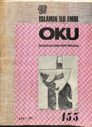 İslamın İlk Emri Oku Dini İçtimai Edebi Aylık Mecmua Sayı 155 Mart 1975 - Mustafa Öner, İsmet Topaloğlu NDR82340 - Gökçekoleksiyon