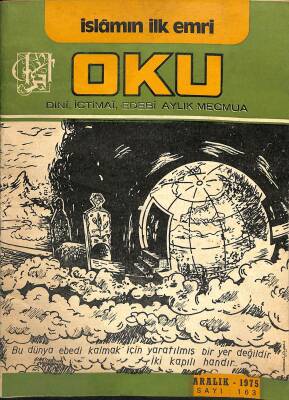 İslamın İlk Emri Oku Dini İçtimai Edebi Aylık Mecmua Sayı 163 Aralık 1975 - Mehmet Türk, Senem İlhan NDR82329 - 1