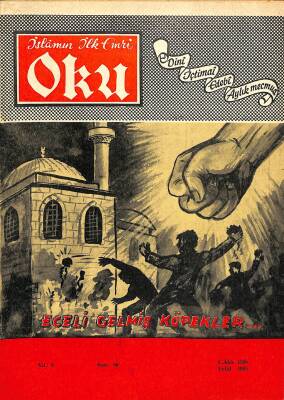 İslamın İlk Emri Oku Dini İçtimai Edebi Aylık Mecmua Sayı 80 Eylül 1968 - Dr. Yusuf Ziya Kavakçı, Hüseyin Küçükkalay NDR82256 - 1