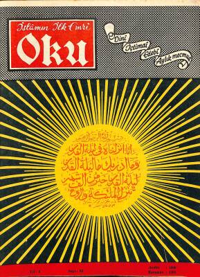 İslamın İlk Emri Oku Dini İçtimai Edebi Aylık Mecmua Sayı 83 Aralık 1968 - Veli Ertan, Necip Fazıl Kısakürek NDR82260 - 1