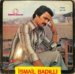 İsmail Badıllı - Bülbüller Düğün Eyler LP PLAK (10/7.5) PLK26538 - 1