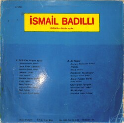 İsmail Badıllı - Bülbüller Düğün Eyler LP PLAK (10/7.5) PLK26538 - 2