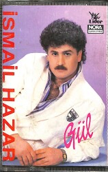 İsmail Hazar - Gül Kaset (İkinci El) KST28653 - 1