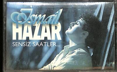 İsmail Hazar - Sensiz Saatler Kaset ( İkinci El ) KST24657 - 3