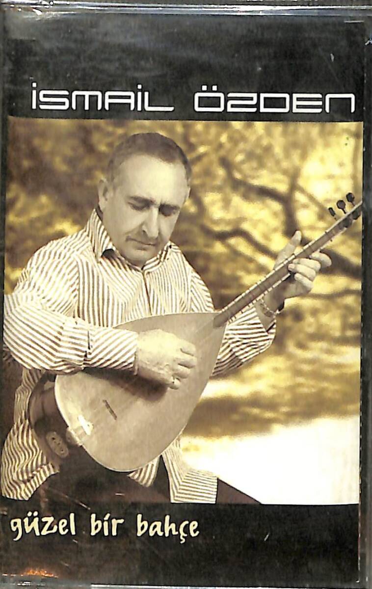 İsmail Özden - Güzel Bir Bahçe Kaset (Sıfır) KST28417 - 1