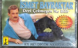İsmet Bayraktar - Dert Çekmeyen Ne Bilir Kaset (Sıfır) KST28190 - 1