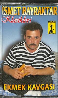 İsmet Bayraktar - Ekmek Kavgası Kaset (Sıfır) KST24557 - 3