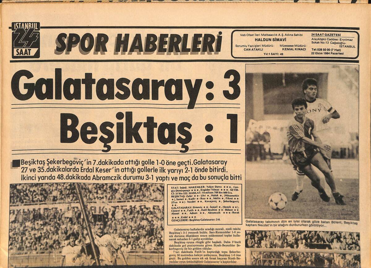 İstanbul 24 Saat Spor Haberleri Gazetesi 22 Ekim 1984 - Galatasaray, Beşiktaş'ı Devirdi - Futbolun Babil Kulesi GZ134758 - 1