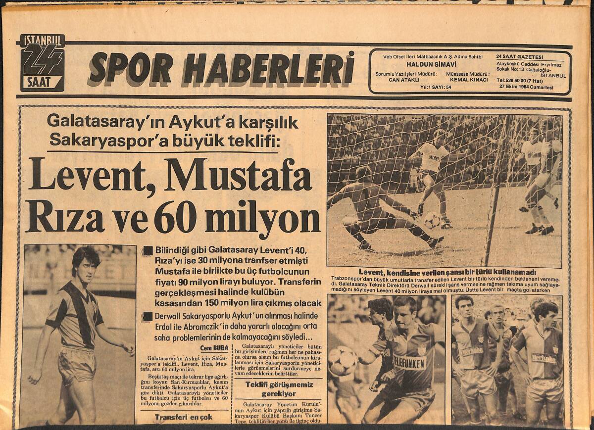 İstanbul 24 Saat Spor Haberleri Gazetesi 27 Ekim 1984 - Galatasaray'dan Büyük Teklif - Tarhan 