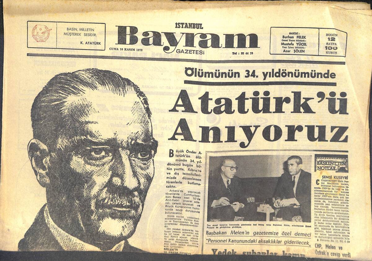 İstanbul Bayram Gazetesi 10 Kasım 1972 - Atatürk'ü Anıyoruz - Mevlana Gösterileri Amerika'yı Fethetti - Nixon: Tek Hedef Dünya Barışı GZ144308 - 1