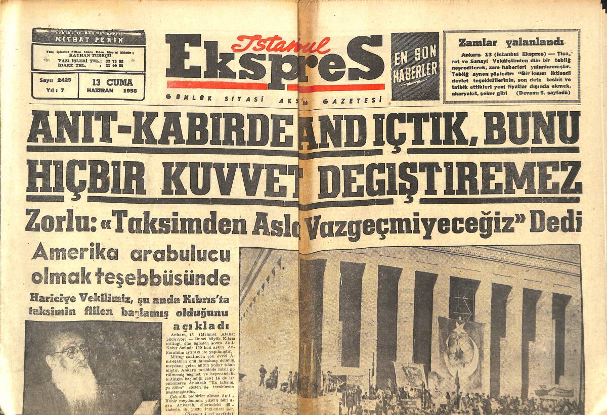 İstanbul Ekspres 13 Haziran 1958 - Başvekil Adnan Menderes Amerikan Elçisiyle Görüştü - Zorlu: Taksim'den Asla Vazgeçmeyeceğiz Dedi! GZ144054 - 1