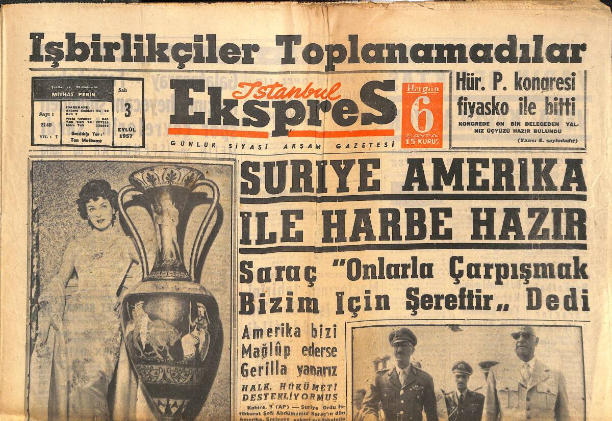 İstanbul Ekspres Gazetesi 3 Eylül 1957 - Suriye Amerika İle Harbe Hazır - Silvana Pampanin Daha da Güzelleşti - Brigitte Bardot'a Suikast GZ143901 - 1