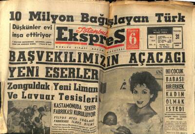 İstanbul Ekspres Gazetesi 31 Temmuz 1957 - Kastamonuda Şeker Fabrikası Kuruluyor - Devlet Varidatı İnkişaf Halinde GZ93029 - 1