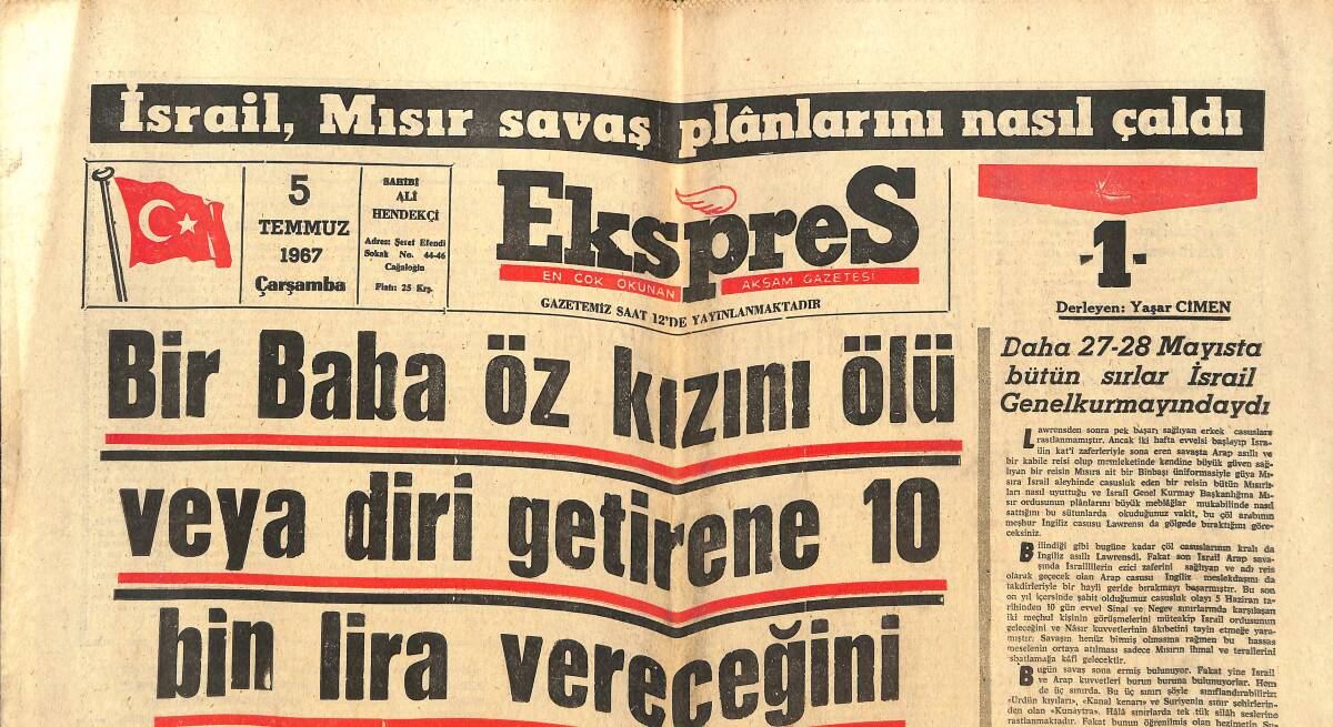İstanbul Ekspres Gazetesi 5 Temmuz 1967 - İsrail, Mısır Savaşı Planlarını Nasıl Çaldı - Fenerbahçe Yeni Sezon Kadrosunu Açıkladı GZ143884 - 1