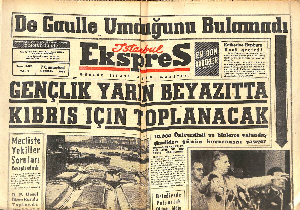 İstanbul Ekspres Gazetesi 7 Haziran 1958 - Massu İle Kavga Eden Generali Paris'te Ancak 200 Kişi Karşıladı GZ143745 - 1