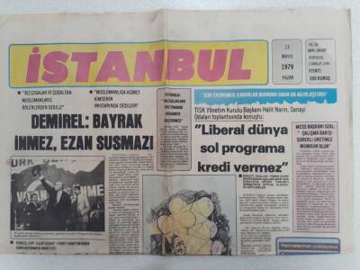 İstanbul Gazetesi - 13 Mayıs 1979 - DemirelBayrak İnmez Ezan Susmaz GZ112355 - 1